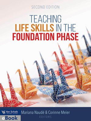 cover image of Teaching Life Skills in the Foundation Phase
